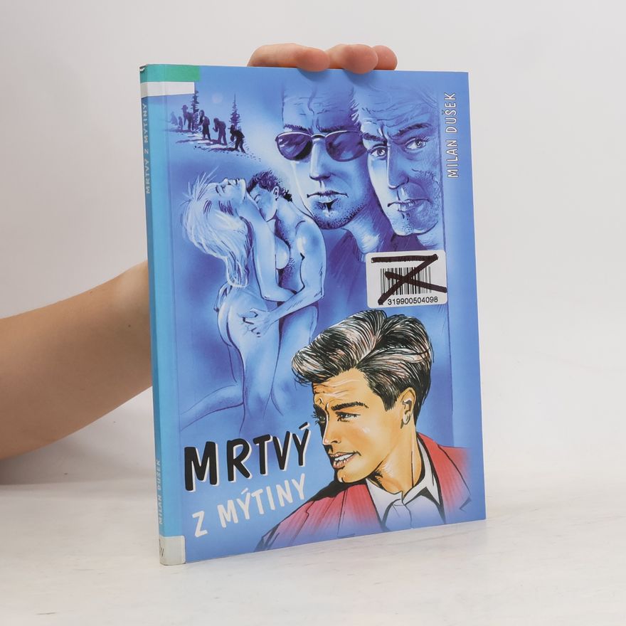 Milan Dušek Mrtvý z mýtiny