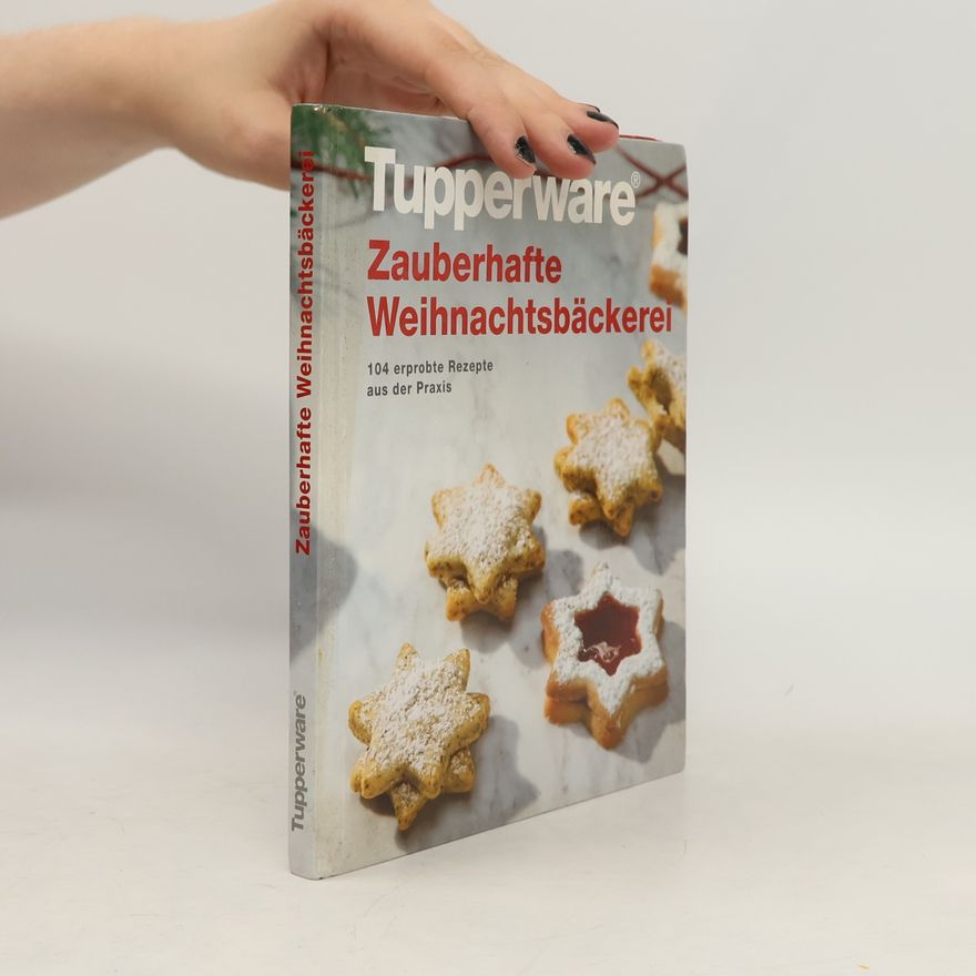 Collectif d'auteurs Tupperware Zauberhafte Weihnachtsbäckerei