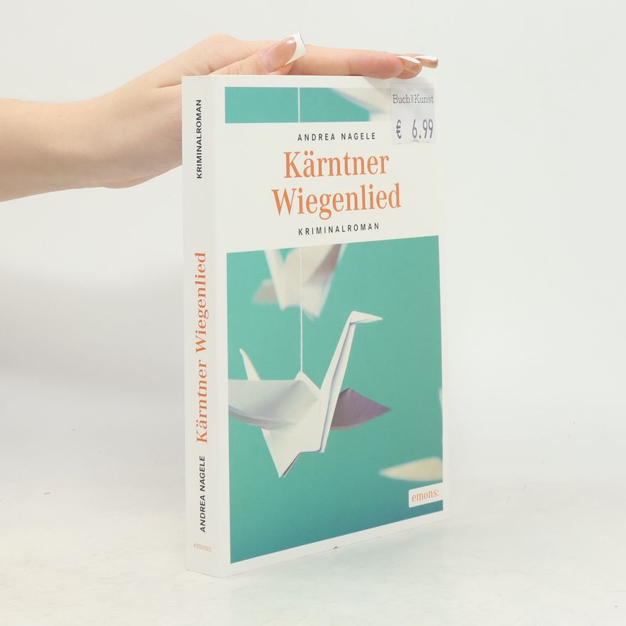 Andrea Nagele-König Kärntner Wiegenlied