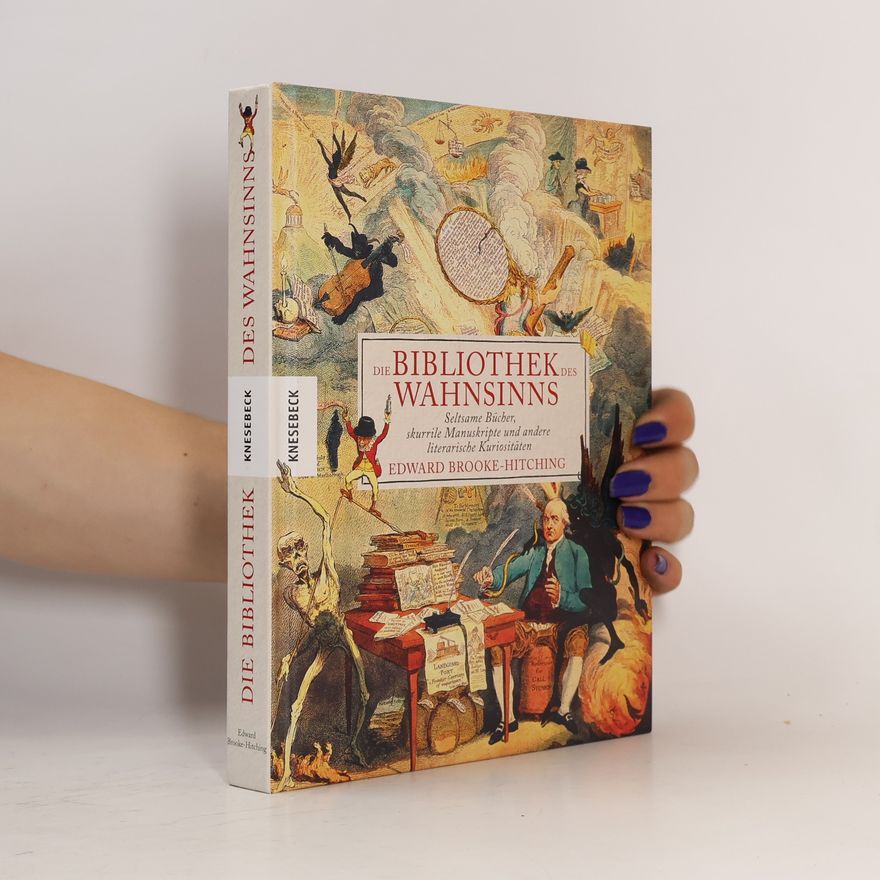 Edward Brooke-Hitching Die Bibliothek des Wahnsinns