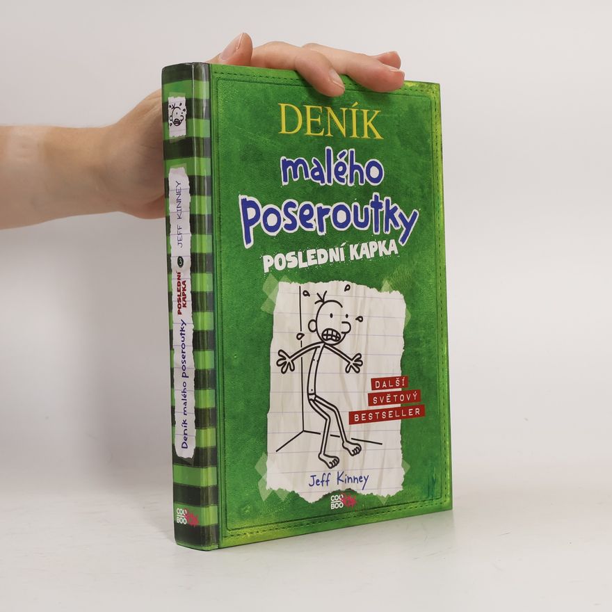 Jeff Kinney Deník malého poseroutky 3. Poslední kapka
