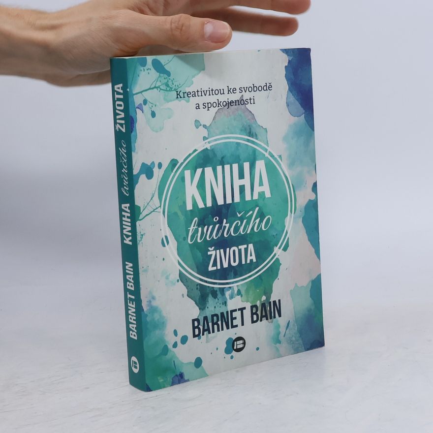 Barnet Bain Kniha tvůrčího života