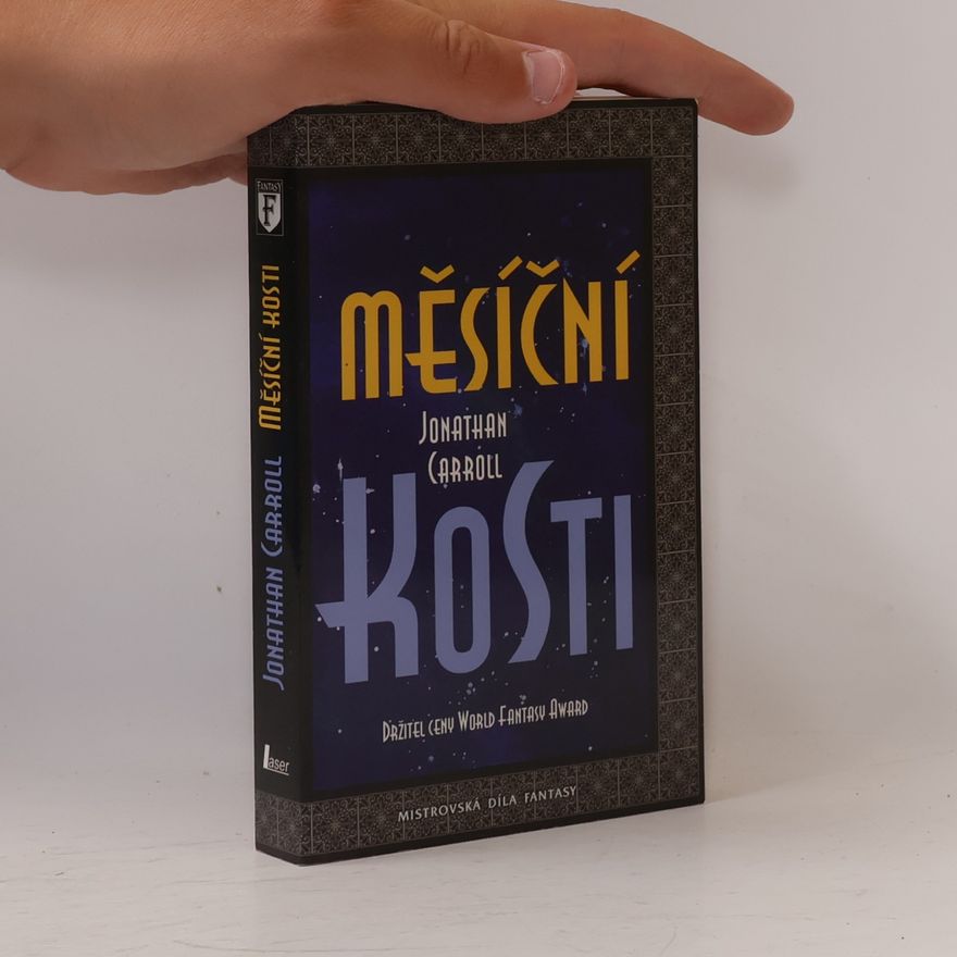 Jonathan Carroll Měsíční kosti