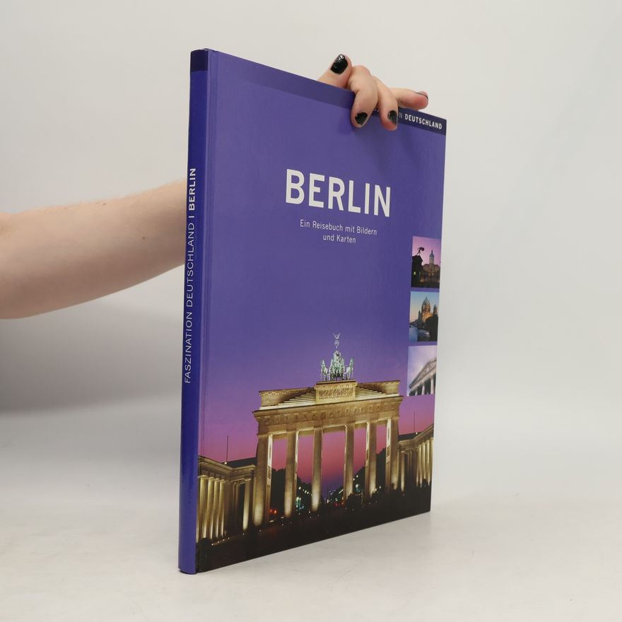 Auteurscollectief Berlin: Ein Reisebuch mit Bildern und Karten