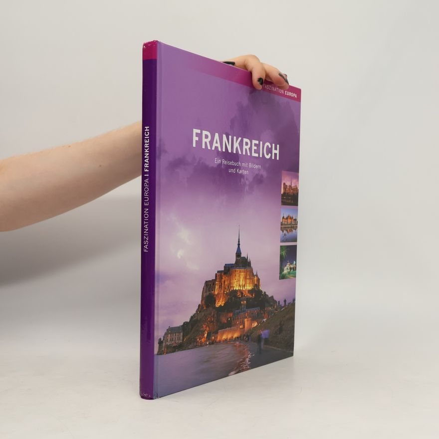 Autorenkollektiv Faszination Europa I Frankreich