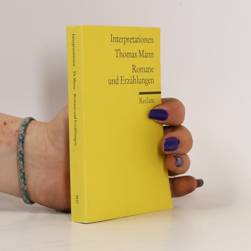 Volkmar Hansen Thomas Mann, Romane und Erzählungen