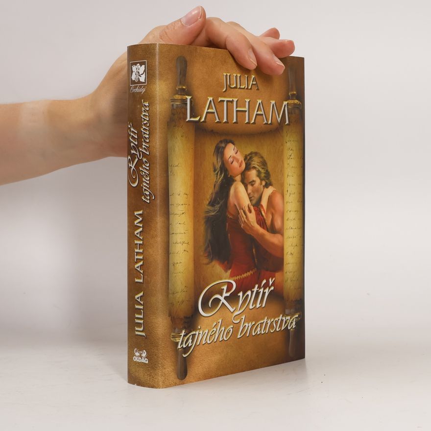 Julia Latham Rytíř tajného bratrstva