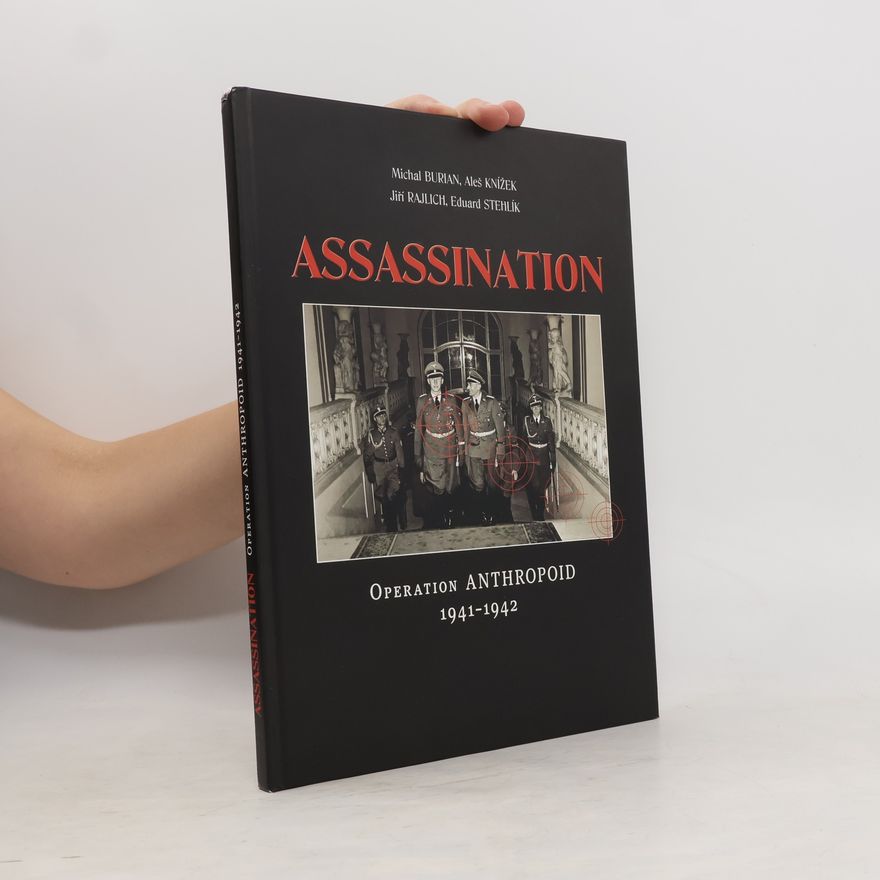 Michal Burian Assassination : Operation Anthropoid 1941-1942