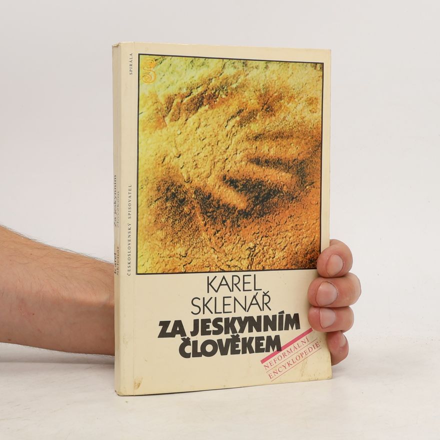 Karel Sklenář Za jeskynním člověkem