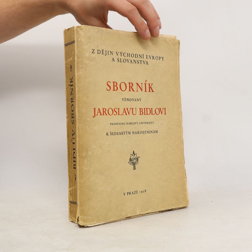 Josef Dobiáš Z dějin východní Evropy a Slovanstva