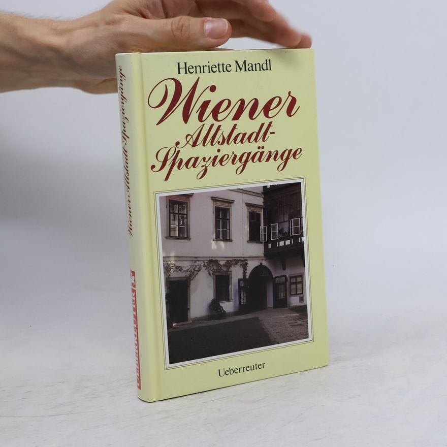 Henriette Mandl Wiener Altstadt-Spaziergänge