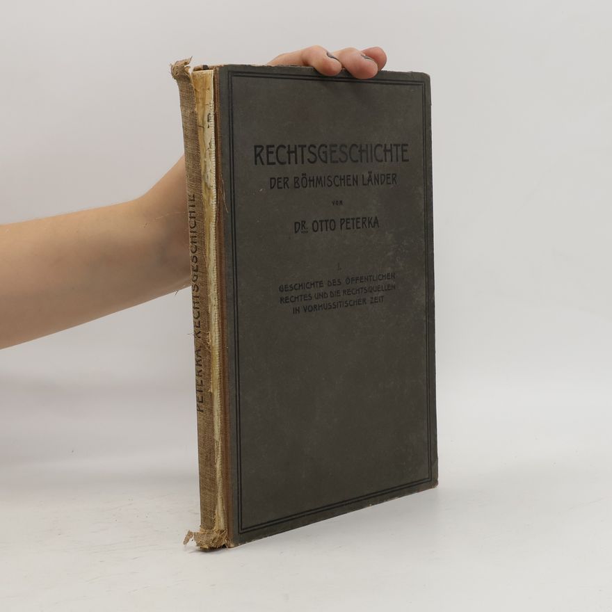 Otto Peterka Rechtsgeschichte der böhmischen Länder
