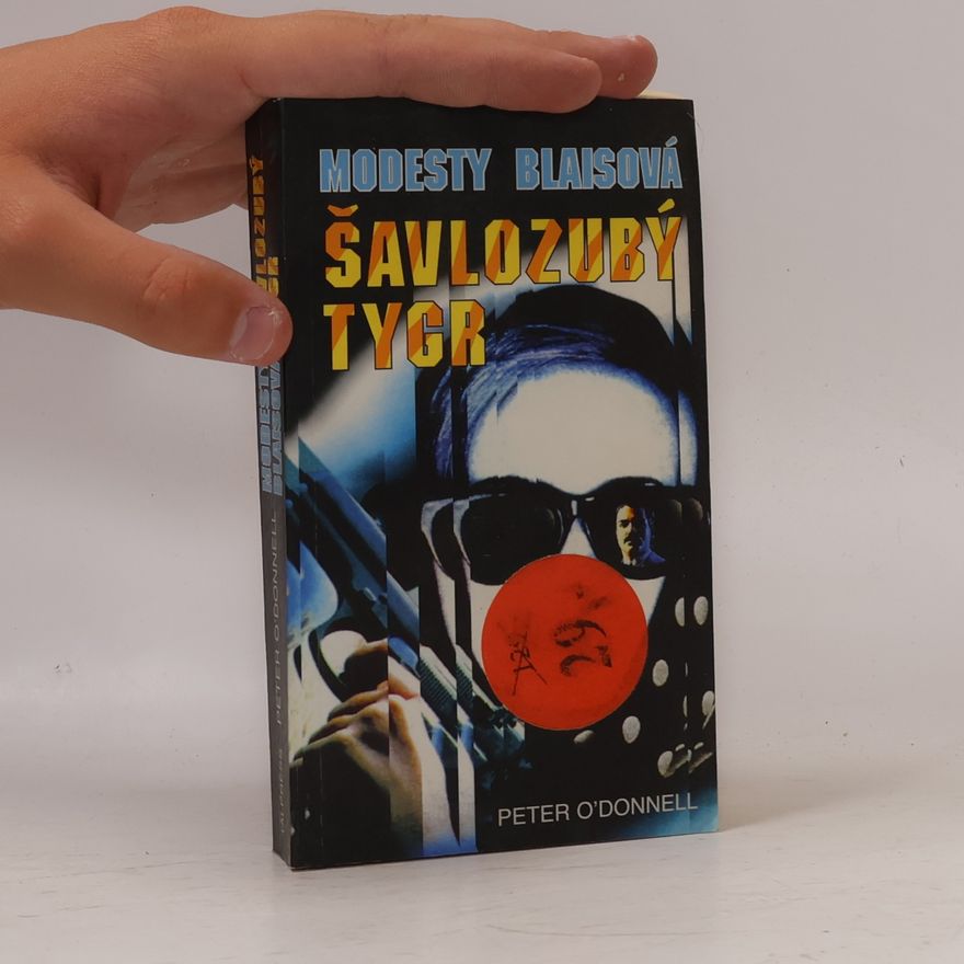 Peter O. Donnell Modesty Blaisová. Šavlozubý tygr