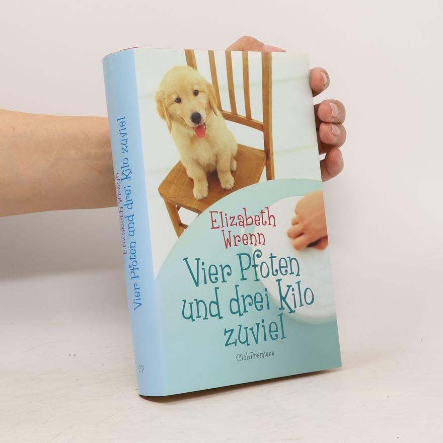 Elizabeth Wrenn Vier Pfoten und drei kilo zuviel