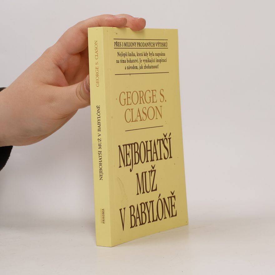 George S. Clason Nejbohatší muž v Babylóně