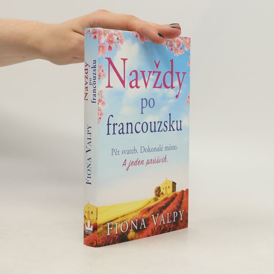 Fiona Valpy Navždy po francouzsku