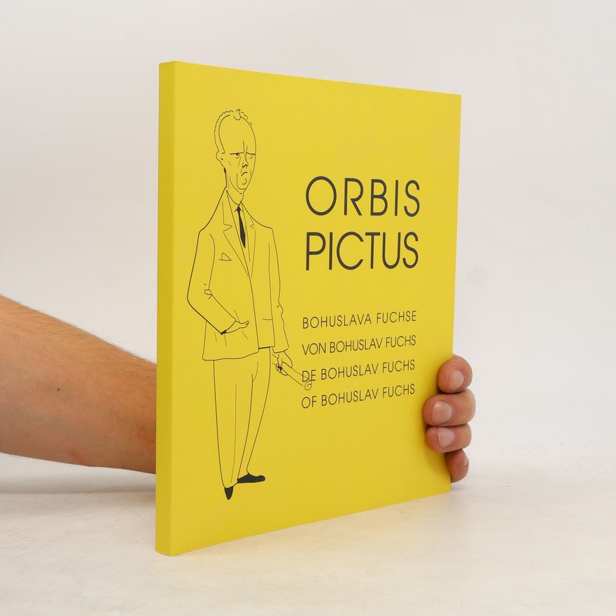 Bohuslav Fuchs Orbis pictus Bohuslava Fuchse