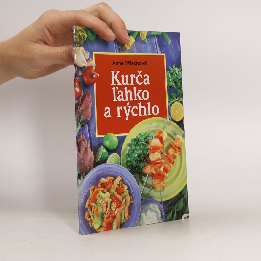 Anne Wilson Kurča ľahko a rýchlo