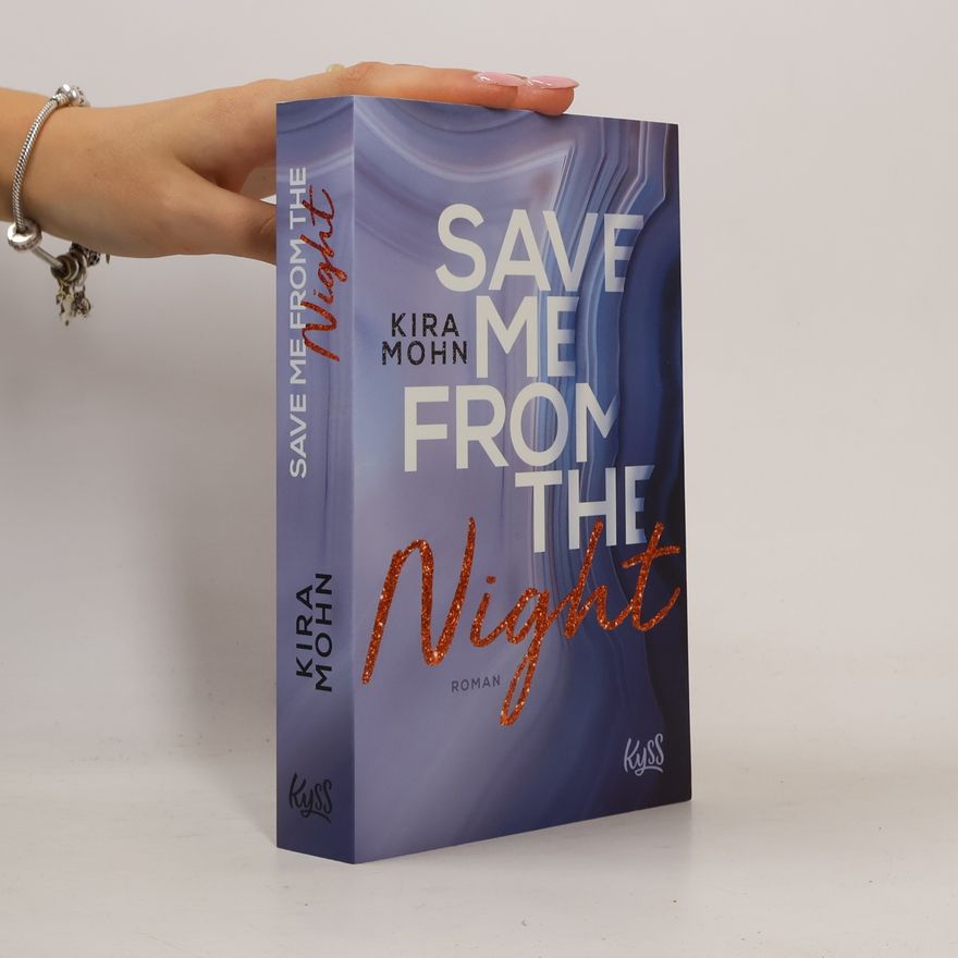 Kira Mohn Save me from the night
