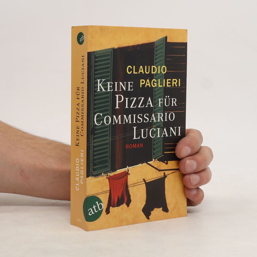 Claudio Paglieri Keine Pizza für Commissario Luciani