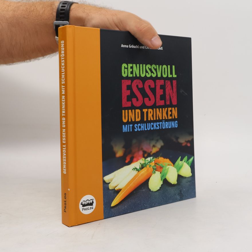Christian Ledl Genussvoll Essen und Trinken mit Schluckstörung