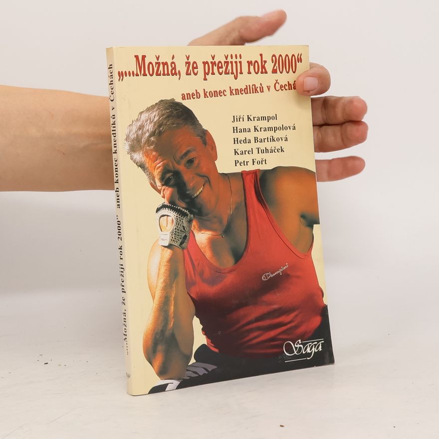 Jiří Krampol ...Možná, že přežiji rok 2000 aneb konec knedlíků v Čechách