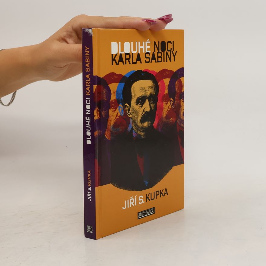 Jiří Svetozar Kupka Dlouhé noci Karla Sabiny