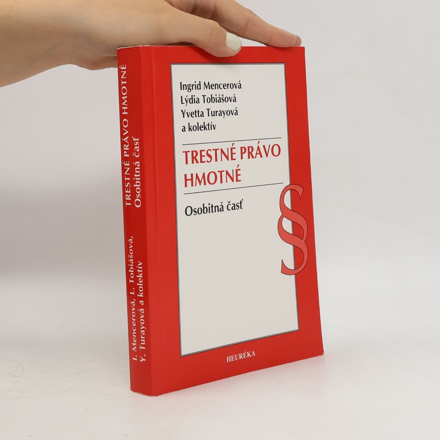 Ingrid Mencerová Trestné právo hmotné : osobitná časť