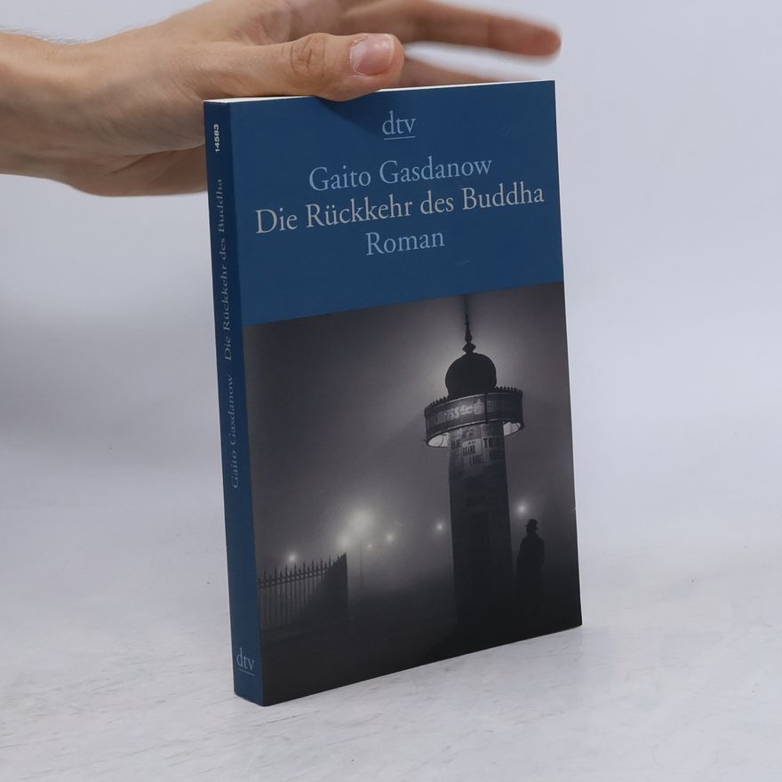 Gaito Gazdanov Die Rückkehr des Buddha