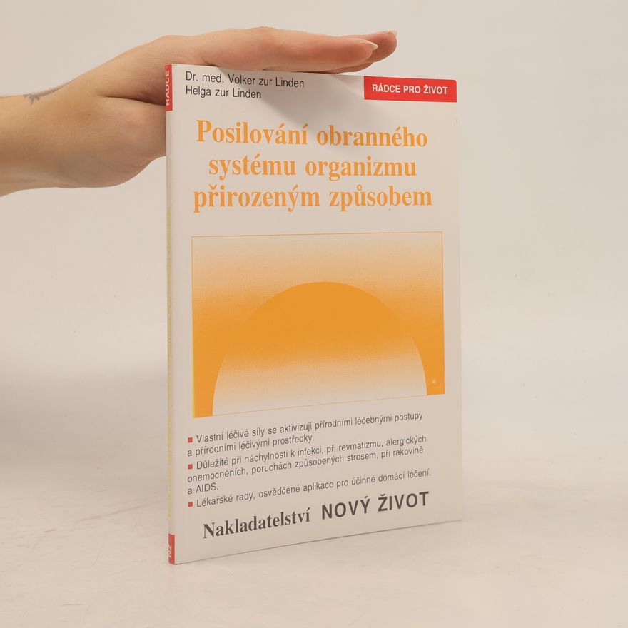 Helga Zur Linden Posilování obranného systému organizmu přirozeným způsobem