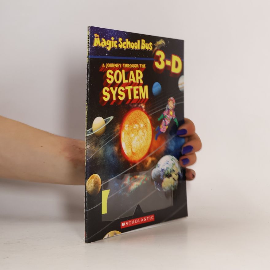 Bruce Degen The Magic School Bus: Journey Through the Solar System