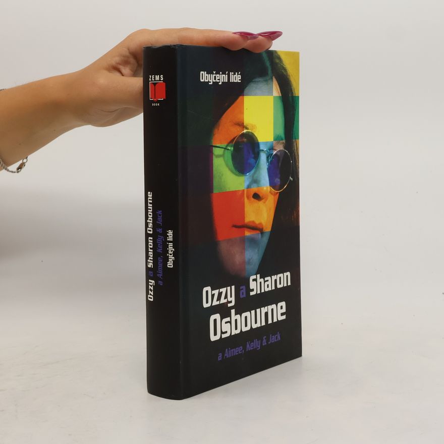 Ozzy Osbourne Ozzy a Sharon Osbourne. Obyčejní lidé