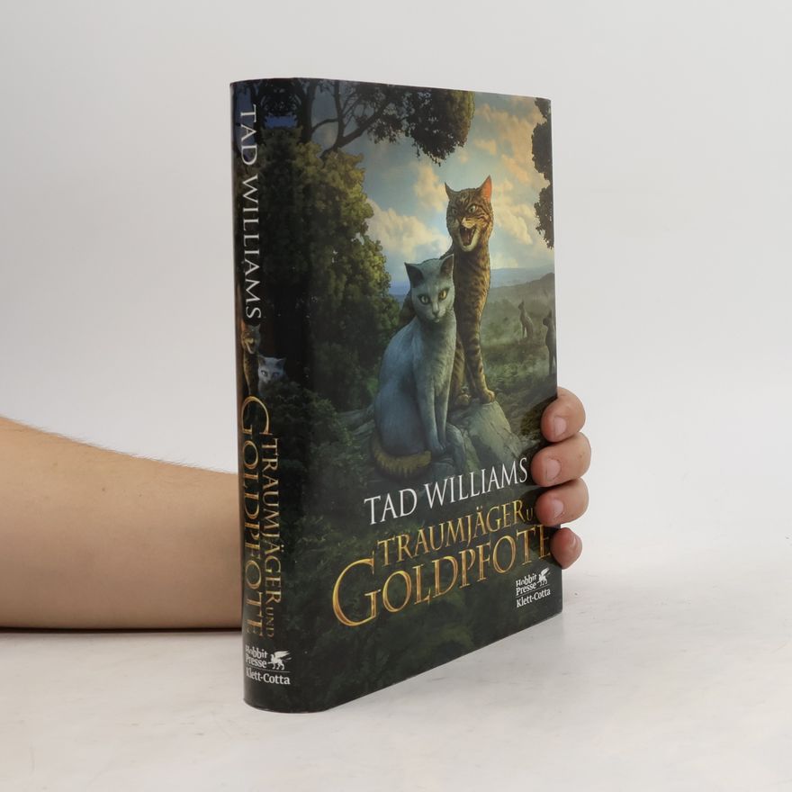 Tad Williams Traumjäger und Goldpfote