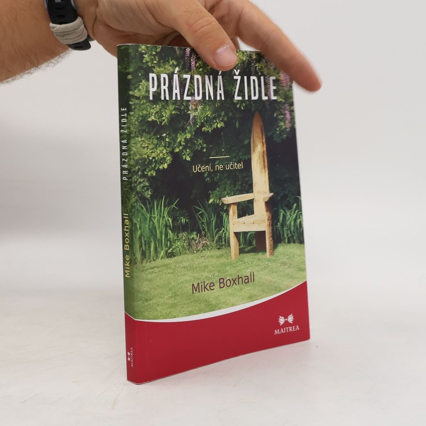 Mike Boxhall Prázdná židle: Učení, ne učitel