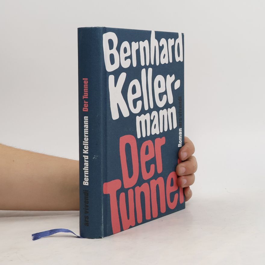 Bernhard Kellermann Der Tunnel