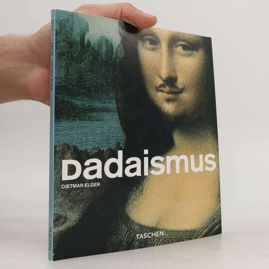 Dietmar Elger Dadaismus