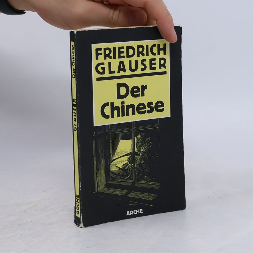 Friedrich Glauser Der Chinese