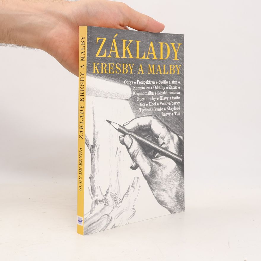 Rudy De Reyna Základy kresby a malby