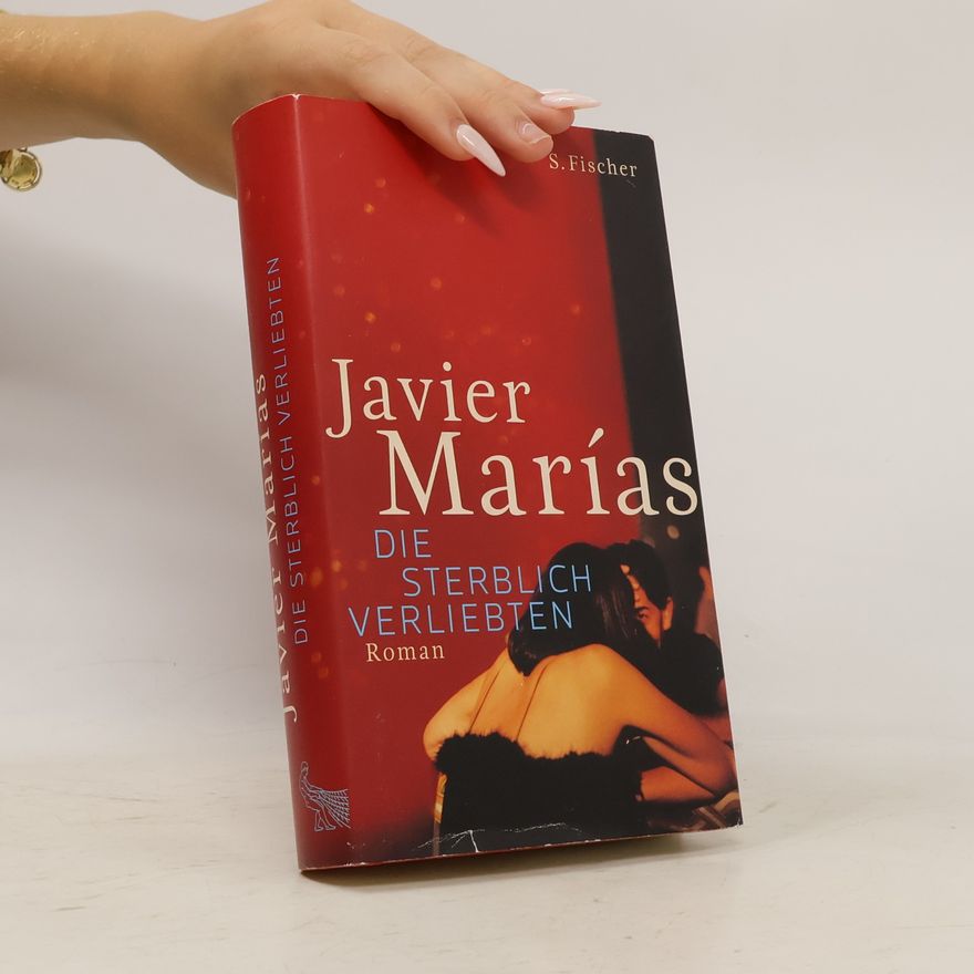 Javier Marías Die sterblich Verliebten