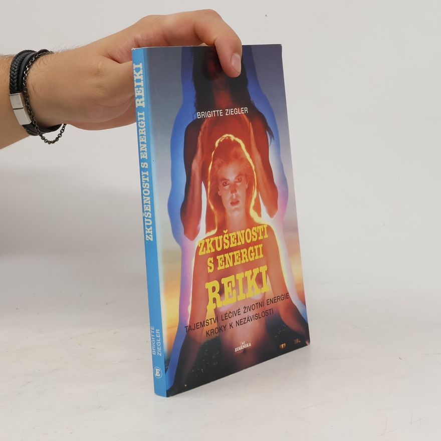 Brigitte Ziegler Zkušenosti s energií reiki