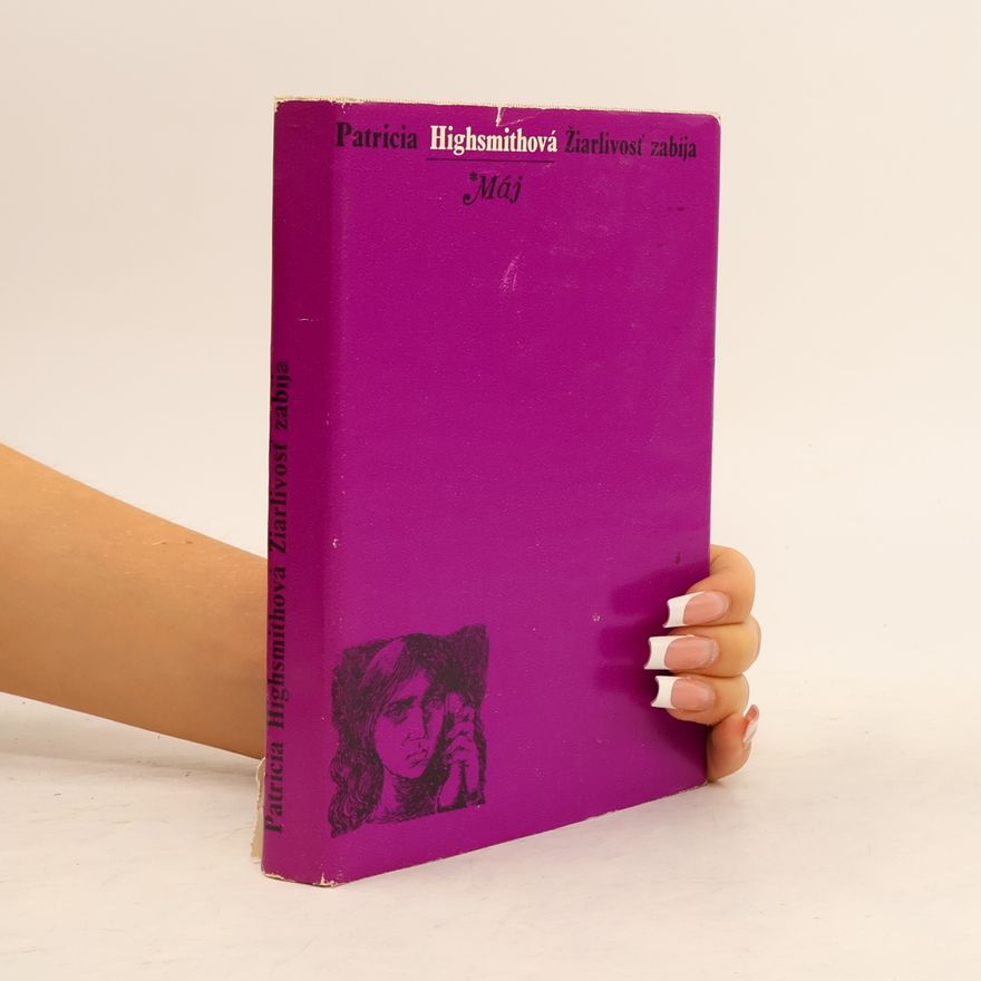 Patricia Highsmith Žiarlivosť zabíja