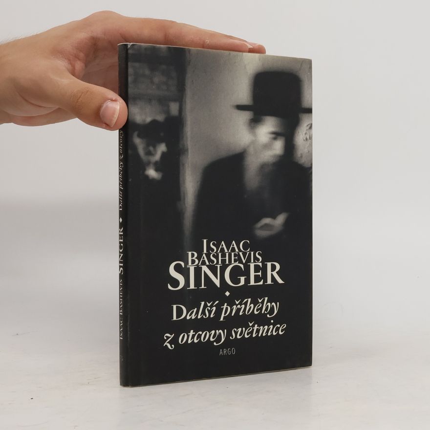 Isaac B. Singer Další příběhy z otcovy světnice