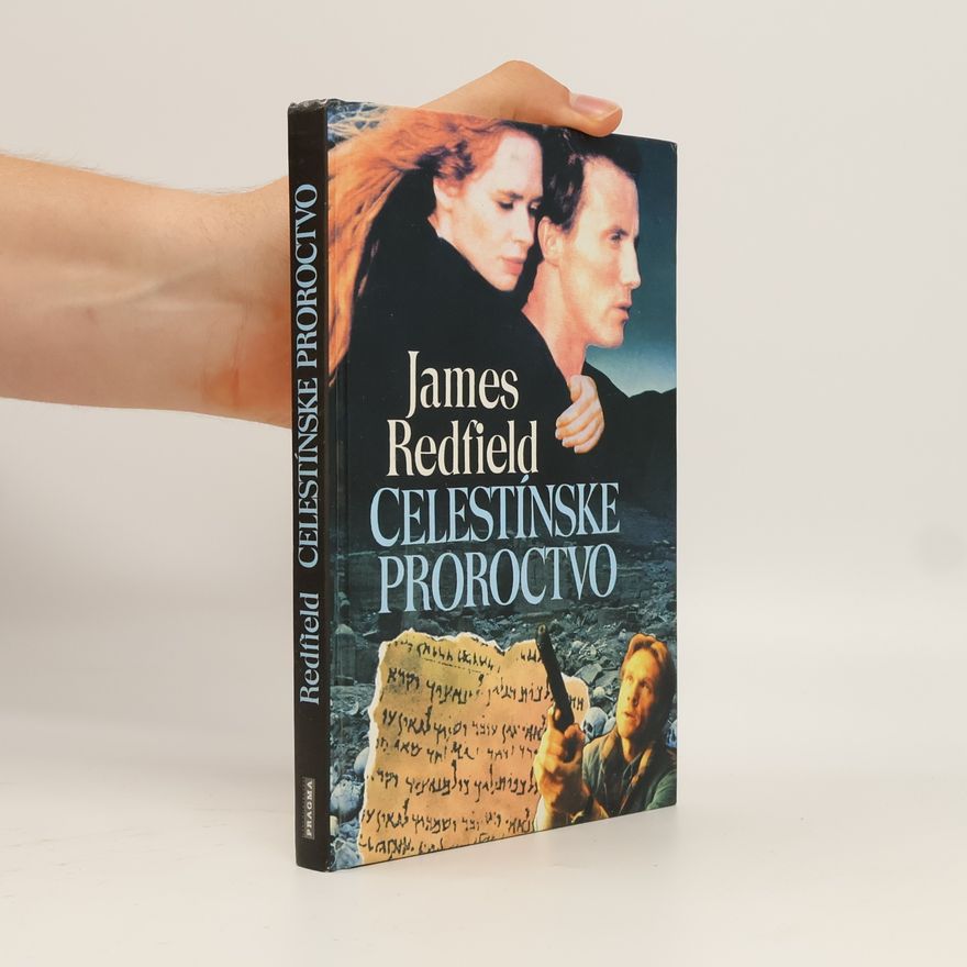 James Redfield Celestínske proroctvo