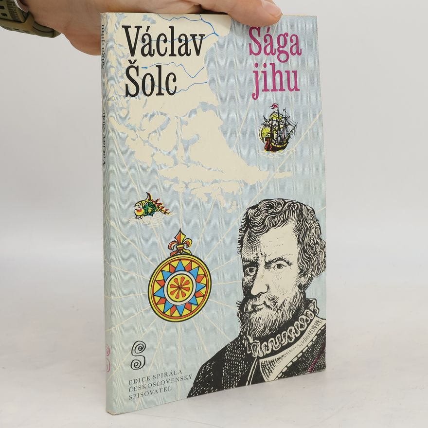Václav Šolc Sága jihu
