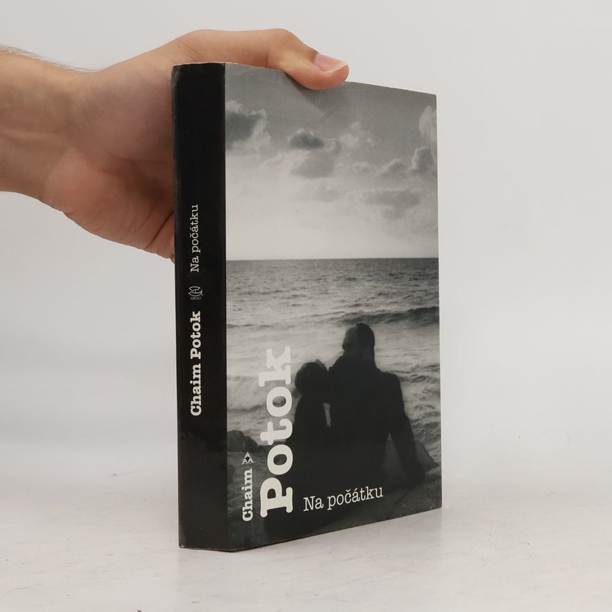 Chaim Potok Na počátku