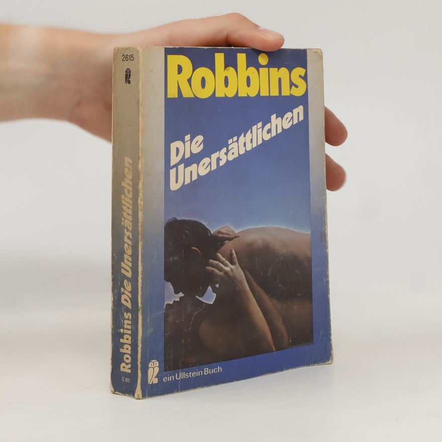 Harold Robbins Die Unersättlichen