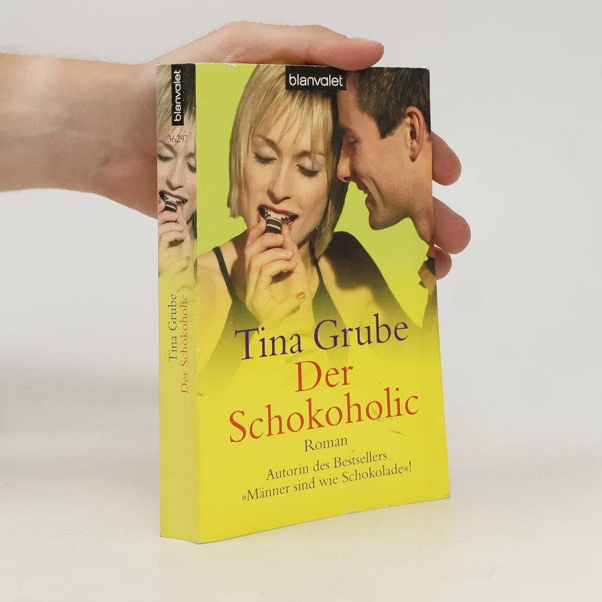 Tina Grube Der Schokoholic