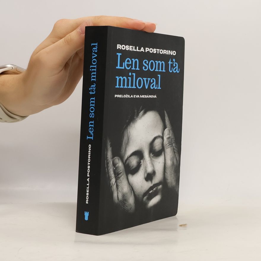 Rosella Postorino Len som ťa miloval