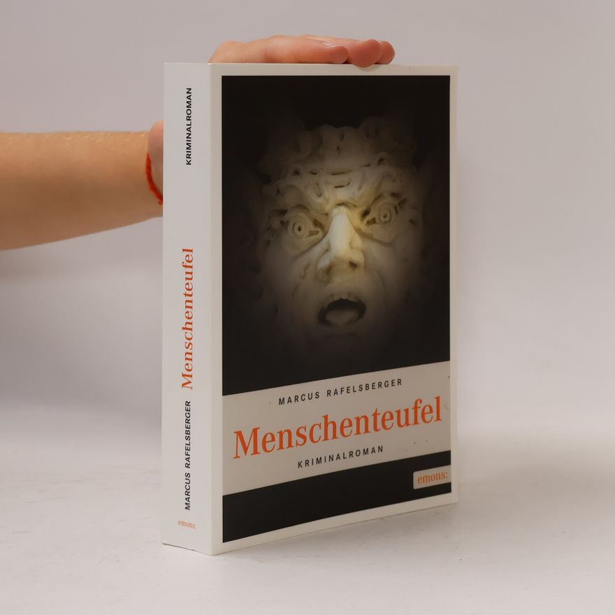 Marcus Rafelsberger Menschenteufel