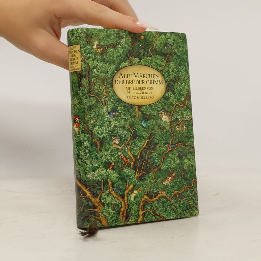 Helga Gebert Alte Märchen der Brüder Grimm